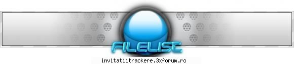 Ofer 25 de invitatii pe FileList - Persoanele care aspira la un cont pe Acest - Trackere Romanesti